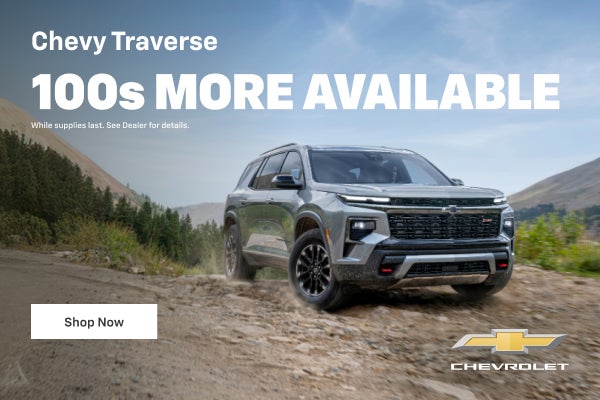 2025 Chevy Traverse. 100s More Available.